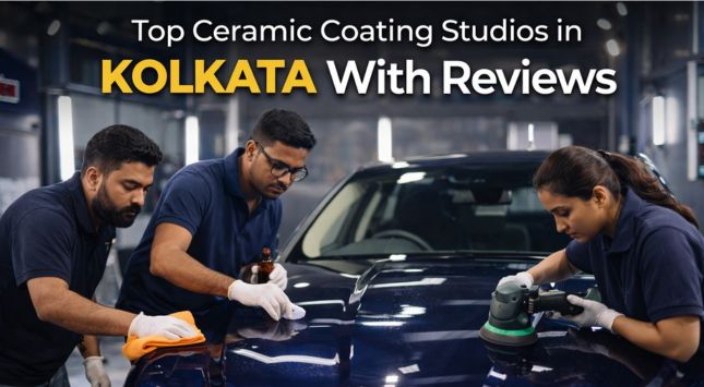 Kolkata’s Best Ceramic Coating Experts Reviewed