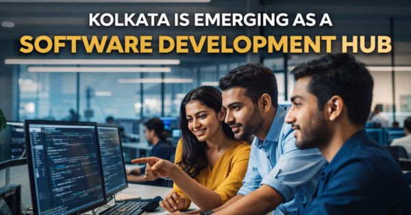 Why Kolkata is Emerging as a Hub for Software Development