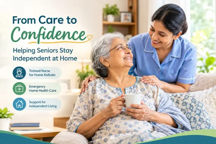From Care to Confidence: Helping Seniors Stay Independent at Home
